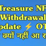 Treasure NFT Withdrawal Update | OTP का Option अभी क्यों नहीं आया? पूरा Process जानिए A से Z तक!