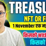 Treasure NFT or Fun New Update//1 November एक बड़ी इतिहास//विड्रॉल किसको मिलेगा?