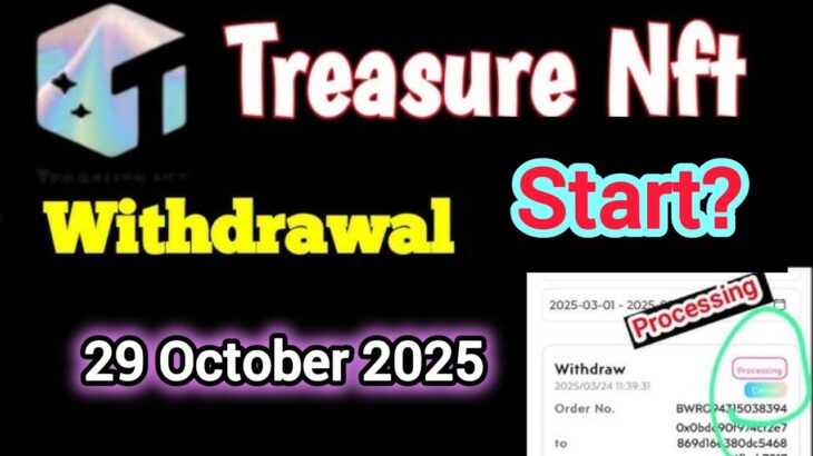 Treasure NFT withdraw Start? |Today’s Update |Withdraw Treasure NFT se Mily ga ya NovaNFT se?