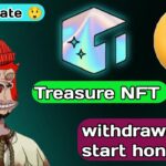 Treasure NFT withdrawal kab start honge 🤔