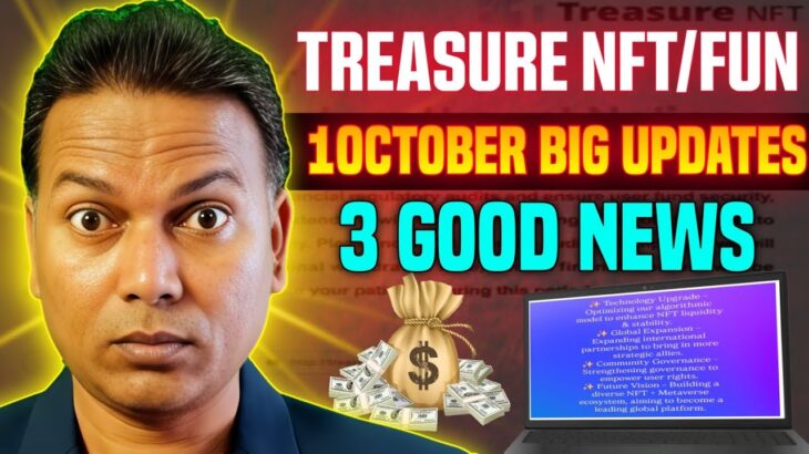 Treasure NFT/Fun New Update//3 Good News//Withdrawal information and other//खुशखबरी..