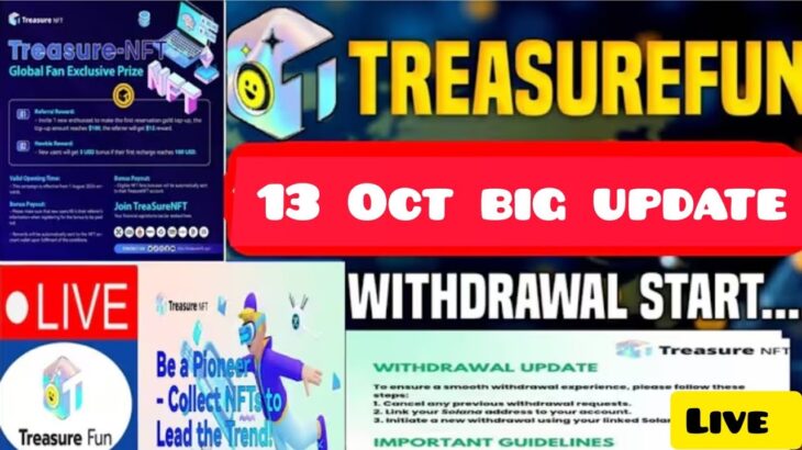 Treasure NFT//Treasure Fun New Update today🎁Tuft hold is gold🥇13 Oct update🎁 today technical update