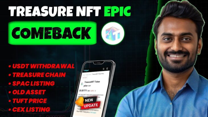 Treasure Nft EPIC COMEBACK 🥳 | Treasure NFT USDT Withdrawal | Treasure Fun New Update Today