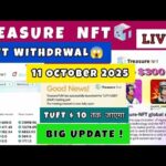 Treasure Nft New Update Today Oct 11 |Treasure Fun UpdateToday ||Treasure FunWithdrawal 2025
