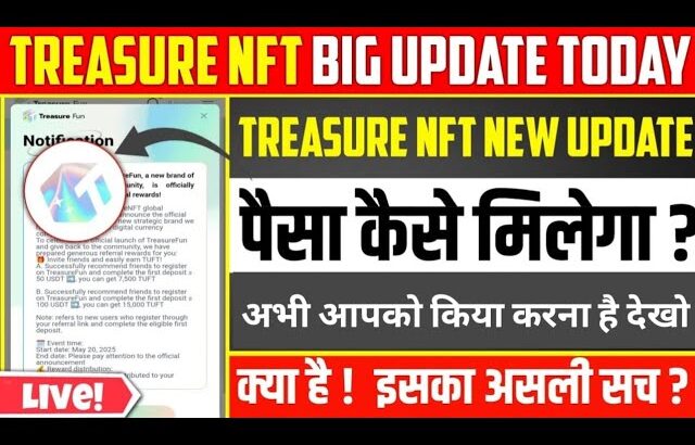 Treasure Nft New Update Today | Treasure Nft App Real or Fake | Treasure Nft app review