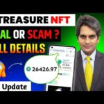 Treasure Nft New Update Today | Treasure Nft App Real or Fake | Treasure Nft app review