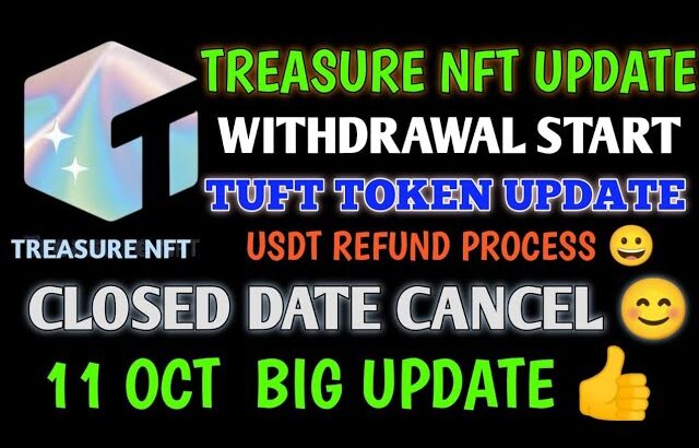 Treasure Nft Recent News || Treasure Nft New Update Today || Treasure Nft Latest Update