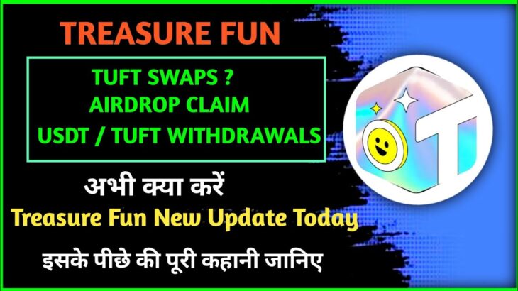 Treasure Nft TUFT Tokens Redeemtion || USDT Withdrawal || Tuft Swaping || Airdrop claim Full video