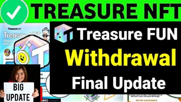 Treasure fun || treasure fun new update today ||tuft token update || treasure nft latest update