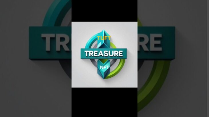 💲💲Treasure nft new shorts reels🌐#trending #viral #nft #tuft #shorts #reels
