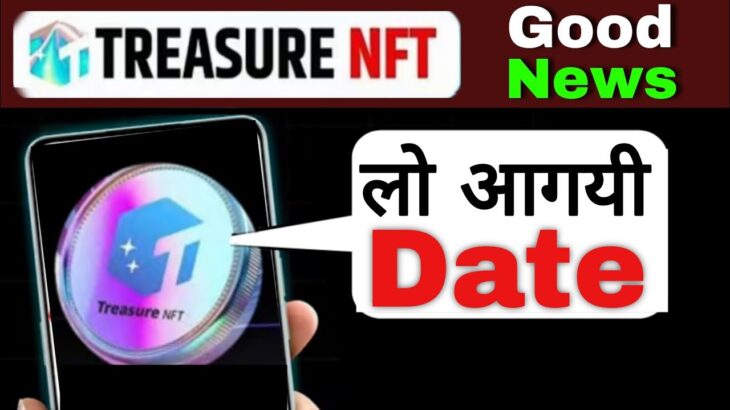 Treasure nft new update today | Nova nft new update today | Treasure nft new update