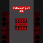 ekhlas nft part 28.😀