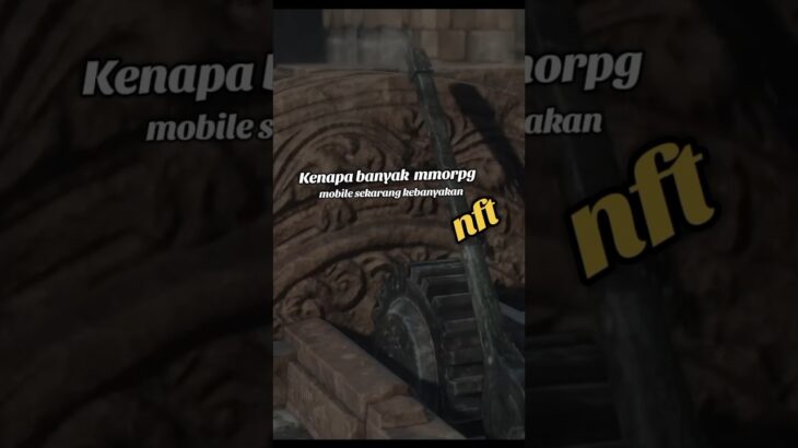 kenapa game mmorpg mobile sekarang itu kebanyakan nft #anime #games #gaming