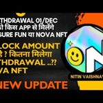 1st December ko withdrawal kis app se milega Treasure Fun, Nova NFT ya koi aur..? NITIN VAISHNAV
