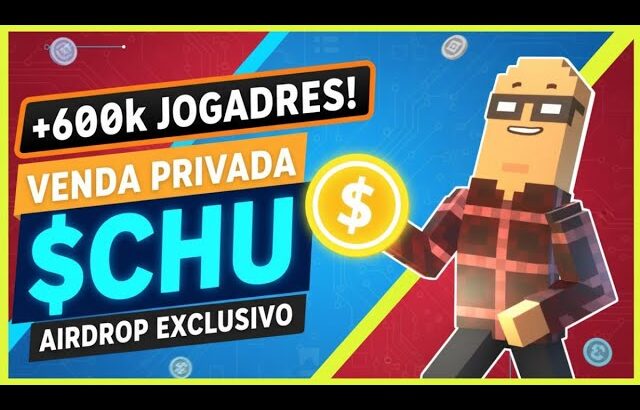 CHAINERS NFT GAME: +600k jogadores | Venda Privada $CHU + Airdrop Exclusivo!