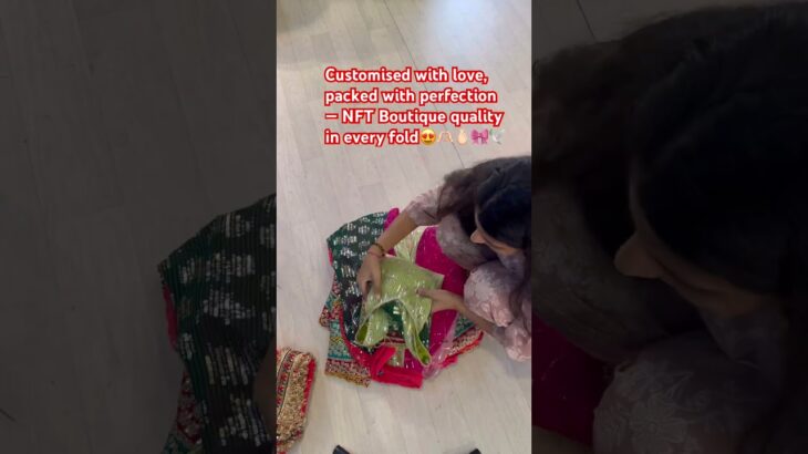 Customised with love, packed with perfection — NFT Boutique quality in every fold