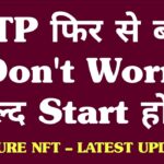 “Don’t Panic! 🔥 Treasure NFT OTP फिर से Start होगा 💯 | Latest Update Explained”