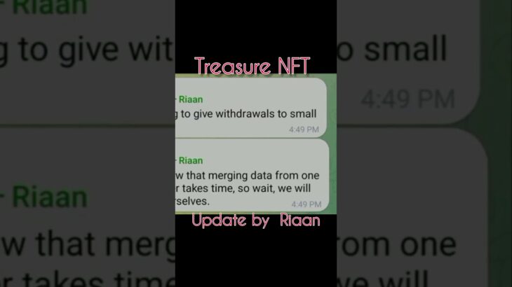 Good News🤑 Treasure NFT New Update Today by Riaan Admin #withdrawal