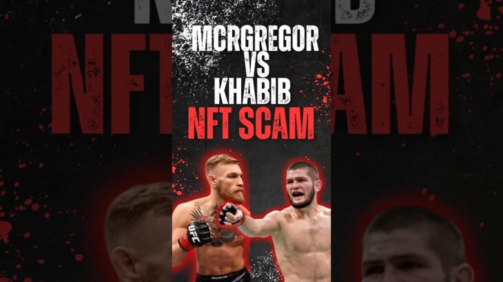 McGregor CALLS OUT Khabib over NFT SCAM‼️