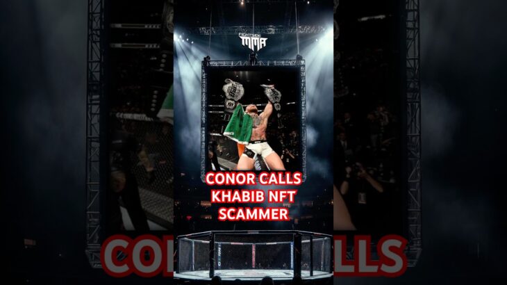McGregor try’s to EXPOSE Khabib’s alleged NFT SCAM
