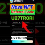 Nova Nft Referral Code : U27TR0RI नोवा एनएफटी रेफरल कोड : U27TR0RI || नोवा एनएफटी रेफरल कोड !