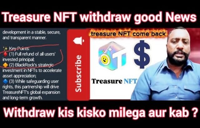 November 12, 2025 treasure NFT withdraw good News withdraw kis kisko milega aur kab treasure NFT