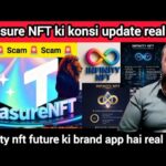 November 19, 2025 treasure NFT ki konsi update real hai? Scam 🚨 infinity nft future ki brand app hai