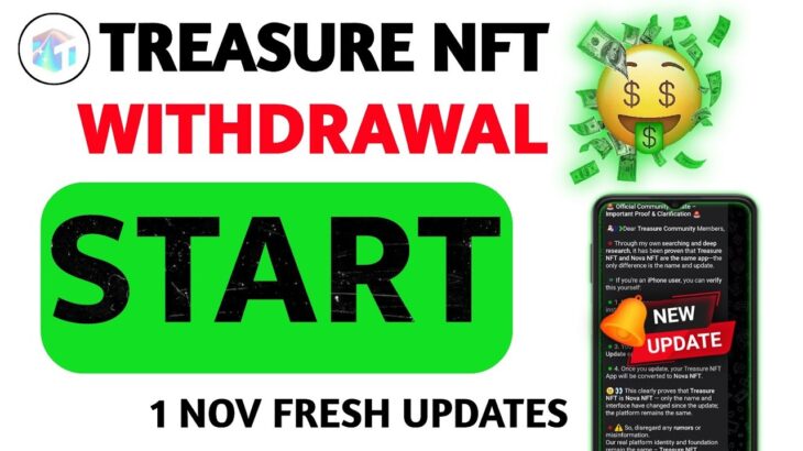 TREASURE NFT WITHDRAWAL START 1 NOVEMBER FRESH UPDATES | STEP By STEP WITHDRAWAL PROCESS