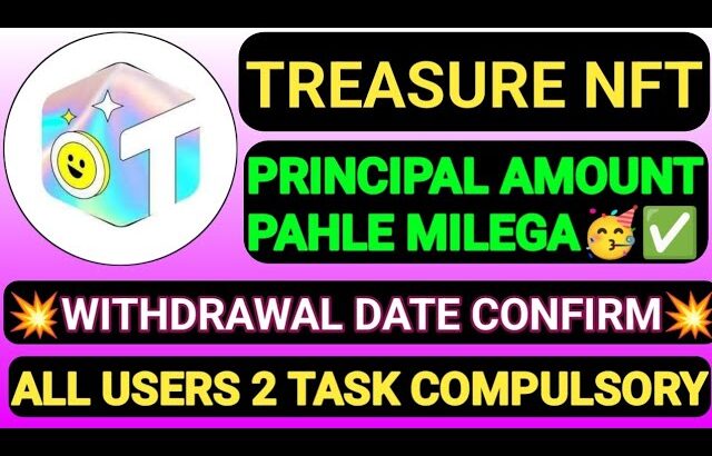 TREASURE NFT WITHDRAWAL । TREASURE NFT 2 TASK COMPULSORY #Treasurenftwithdrawal #treasurewithdrawal