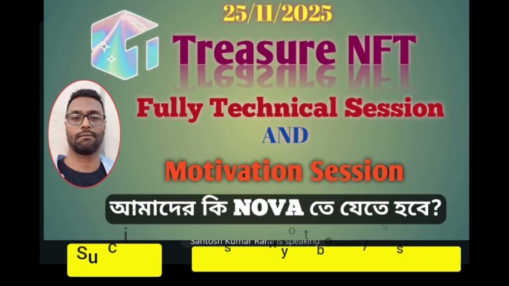 Team Bengal Meeting Treasure NFT Or NOVA Fully Technical Session