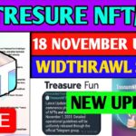 Treasure Fun Withdrawal Date 🤯 treasure fun withdrawal | treasure nft latest update
