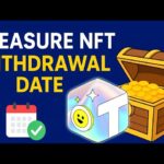 Treasure NFT Announced Withdrawal Date | Verification process Explained