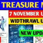 Treasure NFT Finally ComeBack 🥳 | Treasure FUN New Update Today | Treasure Nft Withdrawal Update