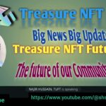 Treasure NFT Mitting Big Update Big News