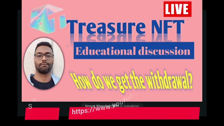 Treasure NFT Mitting Withdrawal Related Question
