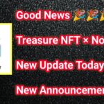 Treasure NFT New Official Update Today | 26 November 2025 | Withdrawal Starting Soon