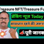 Treasure NFT || New Update Today || Treasure Fun || पूरी जानकारी लीजिए || Official announcement ||