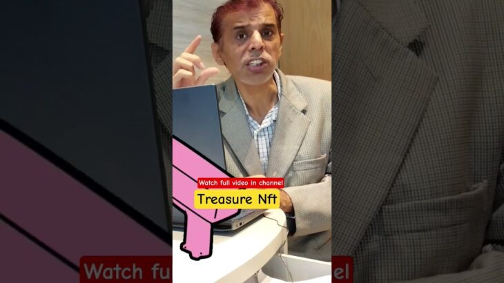Treasure NFT क्या होगा? | Treasure NFT Latest Update | Treasure NFT Real or Fake? | NFT Treasure