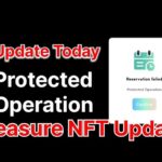 Treasure NFT Withdraw Update & New Issue During Reservation | Treasure NFT Protected Operation