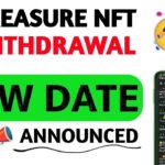 Treasure NFT Withdrawal NEW DATE ANNOUNCED 📣 | Treasure NFT New Update 2 November | Treasure Fun