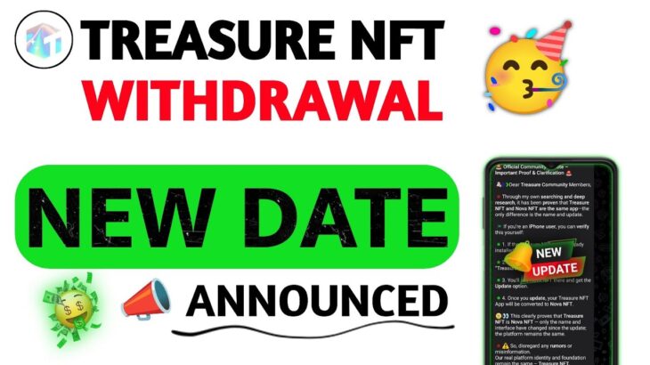 Treasure NFT Withdrawal NEW DATE ANNOUNCED 📣 | Treasure NFT New Update 2 November | Treasure Fun