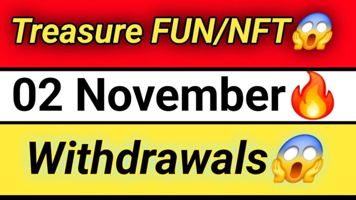 Treasure NFT/FUN 02November Update 😱| Treasure NFT Withdraw New Update 🔥| IBYBIT Copy Trading