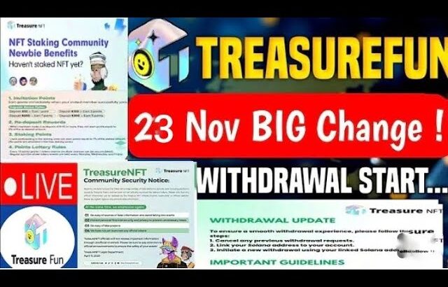 Treasure NFT//Treasure fun Update//Withdrawal 4 BIG Informations..