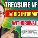Treasure NFT//Treasurefun New Update// Big Information about withdrawal//सबके चेहरे पे मुस्कान!!