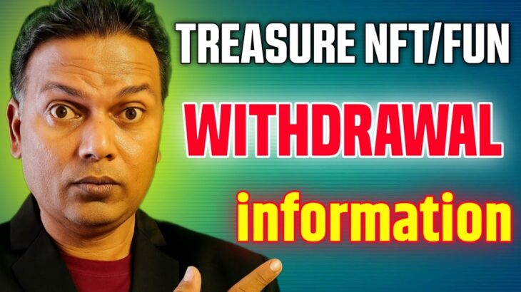 Treasure NFT//Treasurefun New//Withdrawal के नाम मूर्ख बनाना शुरू!!