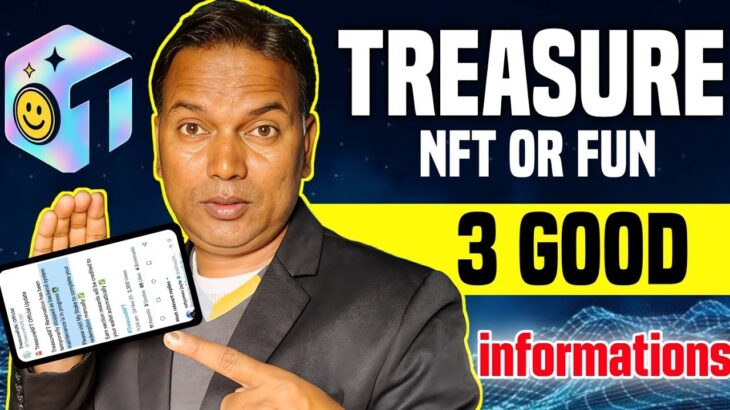 Treasure NFT//Treasurefun Update//3 Good informations//Withdrawal start information..