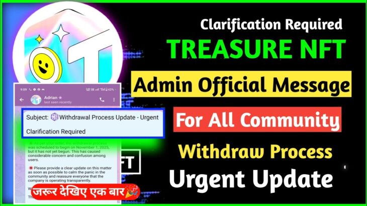 Treasure Nft Admin Official Message – Withdraw Process – Urgent Update 5 November Treasure Nft Updat