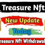 Treasure Nft New Update Today | Treasure Nft | 5 Nov Treasure Nft Withdrawal Details