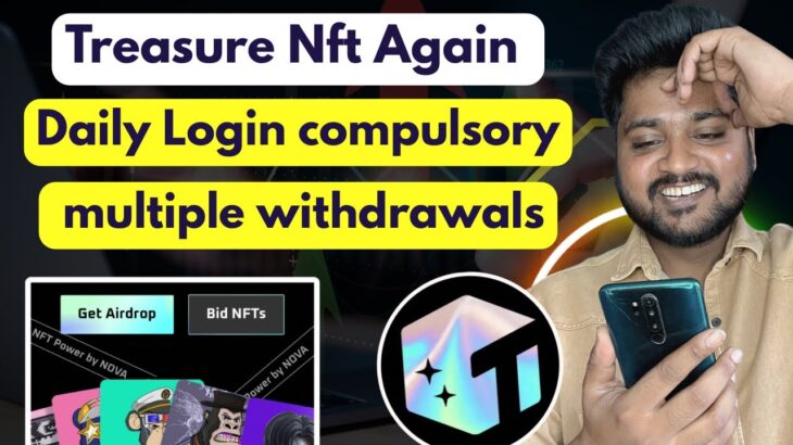 Treasure Nft Surprise ￼Update 🔥 Multiple Withdrawals Start 😱 Treasure Fun New Update | treasure nft