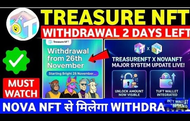 Treasure Nft Withdrawal 26 November treasure fun withdrawal update |treasure nft new update